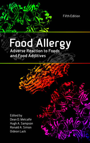 Food Allergy: Adverse Reaction to Foods and Food Additives