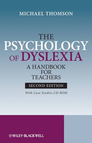The Psychology of Dyslexia - A Handbook for Teachers - With Case Studies CD ROM 2e  by MT Thomson at Abbey's Bookshop, 