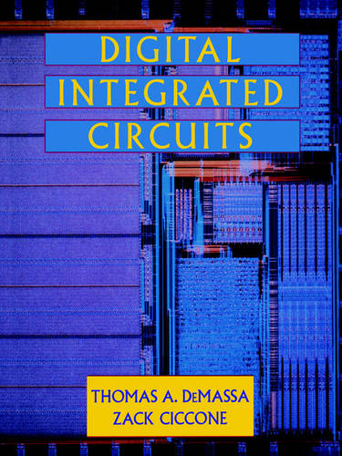 Digital Integrated Circuits  by Thomas A. DeMassa at Abbey's Bookshop, 