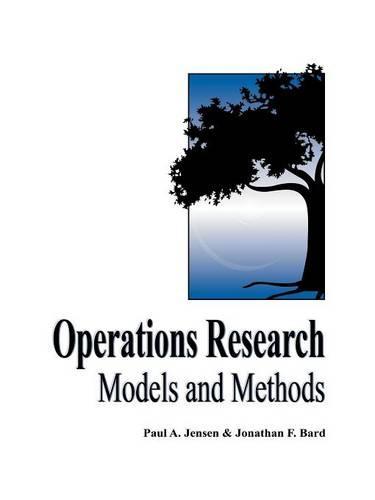 Operations Research Models and Methods  by Paul A. Jensen at Abbey's Bookshop, 