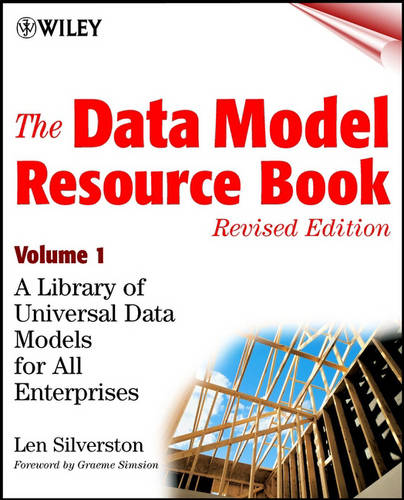The Data Model Resource Book, Volume 1: A Library of Universal Data Models for All Enterprises  by Len Silverston at Abbey's Bookshop, 