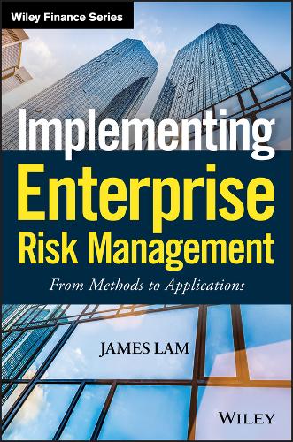 Implementing Enterprise Risk Management: From Methods to Applications  by James Lam at Abbey's Bookshop, 