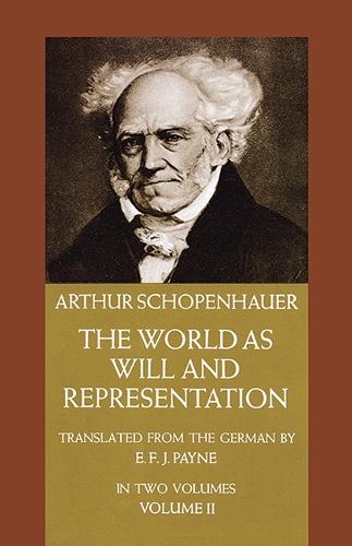 The World as Will and Representation, Vol. 2  by Arthur Schopenhauer at Abbey's Bookshop, 