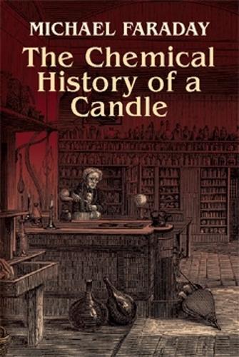 The Chemical History of a Candle  by Michael Faraday at Abbey's Bookshop, 