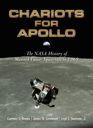 Chariots for Apollo: The NASA History of Manned Lunar Spacecraft to 1969  by Courtney Brooks at Abbey's Bookshop, 
