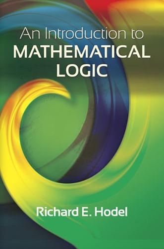 Introduction to Mathematical Logic  by Richard E. Hodel at Abbey's Bookshop, 