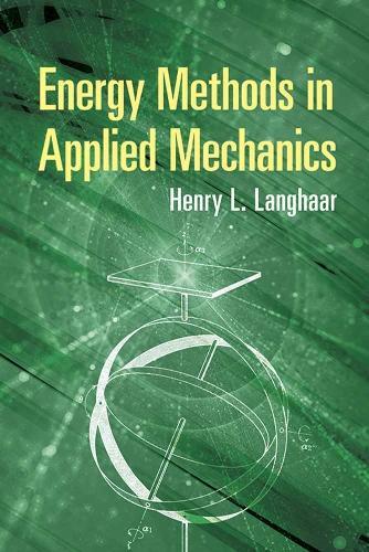 Energy Methods in Applied Mechanics  by Henry Langhaar at Abbey's Bookshop, 