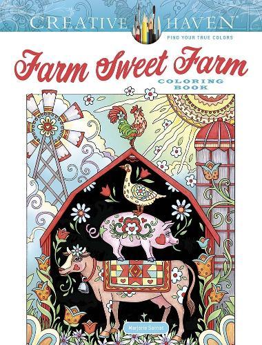 Creative Haven Farm Sweet Farm Coloring Book  by Marjorie Sarnat at Abbey's Bookshop, 