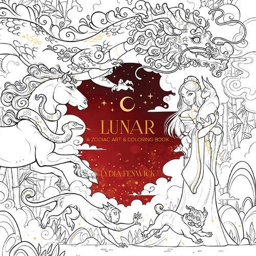 Lunar: A Zodiac Art & Coloring Book  by Lydia Fenwick at Abbey's Bookshop, 