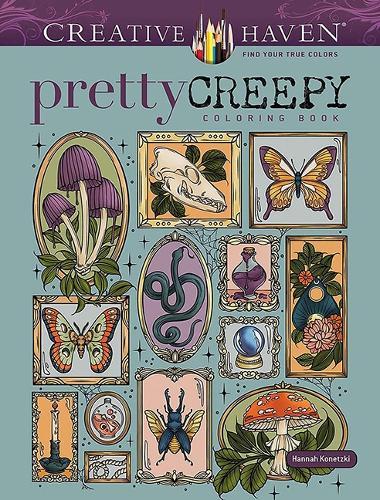 Creative Haven Pretty Creepy Coloring Book  by Hannah Konetzki at Abbey's Bookshop, 