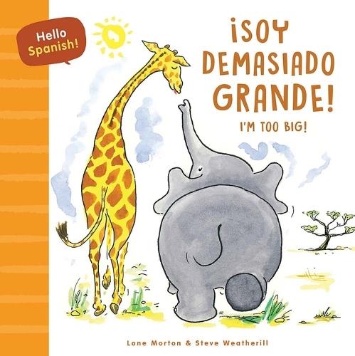 Soy Demasiado Grande / Im Too Big (Spanish/English)