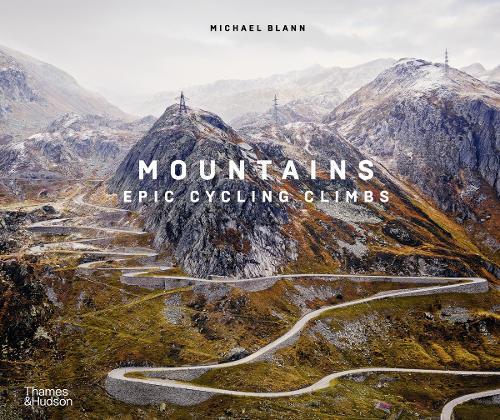 Mountains: Epic Cycling Climbs  by Michael Blann at Abbey's Bookshop, 
