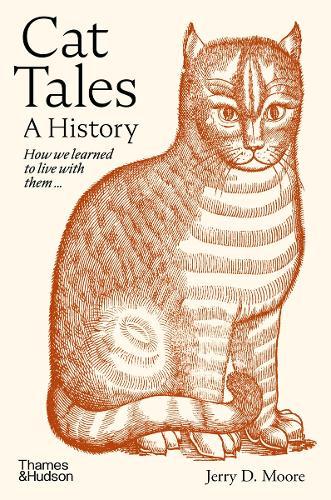 Cat Tales: A History  by Jerry Moore at Abbey's Bookshop, 