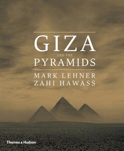 Giza and the Pyramids  by Mark Lehner at Abbey's Bookshop, 