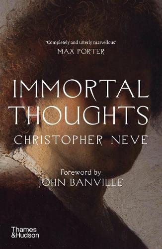 Immortal Thoughts  by Christopher Neve at Abbey's Bookshop, 