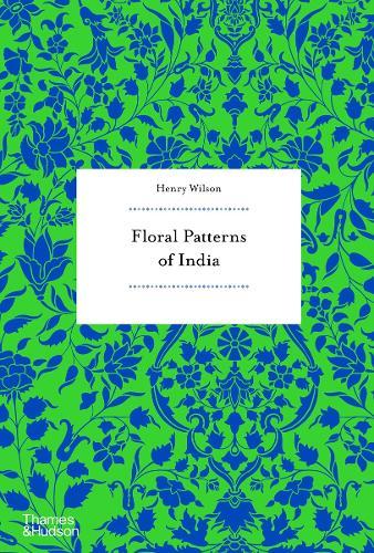 Floral Patterns of India  by Henry Wilson at Abbey's Bookshop, 