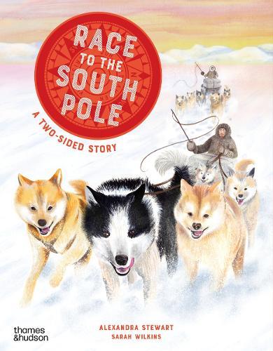 Race to the South Pole: A two-sided story  by Alexandra Stewart at Abbey's Bookshop, 