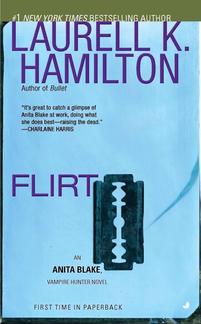 Flirt (#18 Anita Blake)