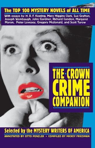 The Crown Crime Companion: The Top 100 Mystery Novels of All Time  by Mystery Writers Of America, Inc. at Abbey's Bookshop, 