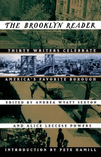 The Brooklyn Reader: Thirty Writers Celebrate America's Favorite Borough  by Andrea Wyatt at Abbey's Bookshop, 