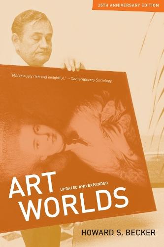Art Worlds, 25th Anniversary Edition  by Howard S. Becker at Abbey's Bookshop, 