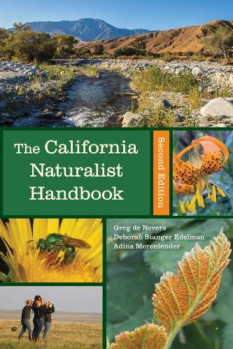 The California Naturalist Handbook, Second Edition  by Greg de Nevers at Abbey's Bookshop, 