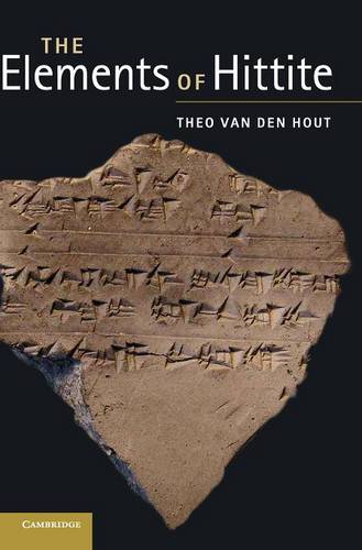 The Elements of Hittite  by Theo van den Hout (University of Chicago) at Abbey's Bookshop, 