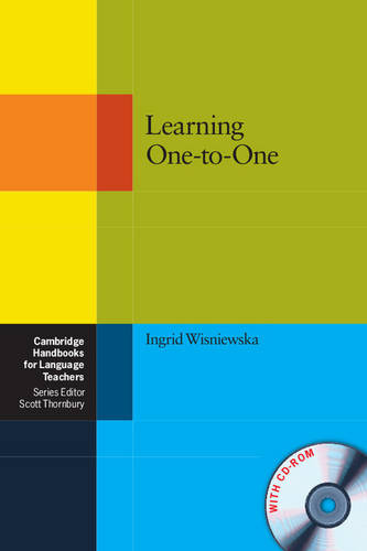 Learning One to One Book & CD-ROM (Cambridge Handbooks for Language Teachers) SALE PRICE WHILE STOCK LASTS  by Ingrid Wisniewska at Abbey's Bookshop, 