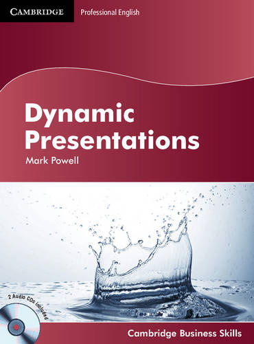 Dynamic Presentations Book & CDs (Cambridge Business Skills) (2)  by Mark Powell at Abbey's Bookshop, 