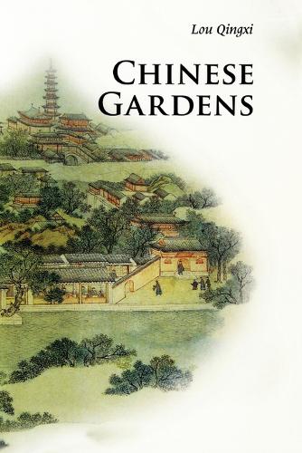 Chinese Gardens  by Qingxi Lou at Abbey's Bookshop, 
