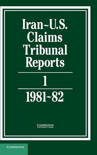 Iran-US Claims Tribunal Reports: Volume 1  by S. R. Pirrie at Abbey's Bookshop, 