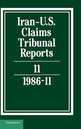Iran-U.S. Claims Tribunal Reports: Volume 11  by M. E. MacGlashan at Abbey's Bookshop, 
