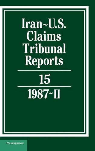 Iran-US Claims Tribunal Reports: Volume 15  by M. E. MacGlashan at Abbey's Bookshop, 