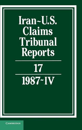 Iran-US Claims Tribunal Reports: Volume 17  by M. E. MacGlashan at Abbey's Bookshop, 