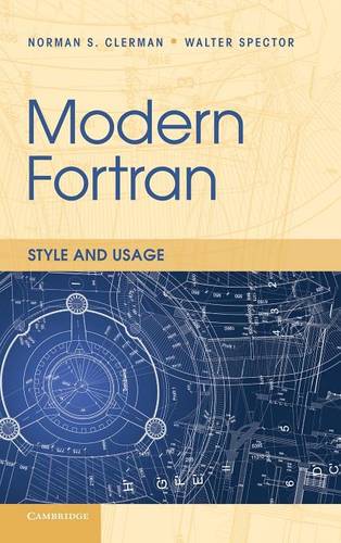 Modern Fortran: Style and Usage