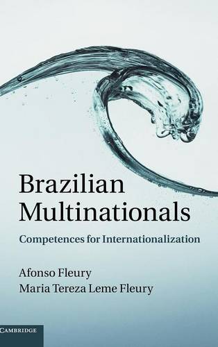 Brazilian Multinationals: Competences for Internationalization  by Afonso Fleury (Universidade de São Paulo) at Abbey's Bookshop, 