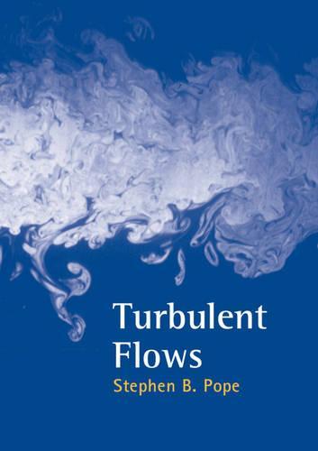 Turbulent Flows  by Stephen B. Pope (Cornell University, New York) at Abbey's Bookshop, 