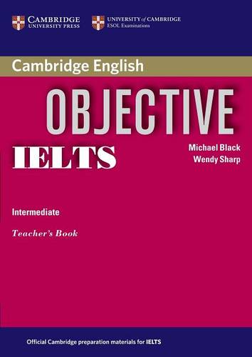 Objective IELTS Intermediate Teachers Book PRICE ONLY WHILE STOCK LASTS  by Michael Black at Abbey's Bookshop, 