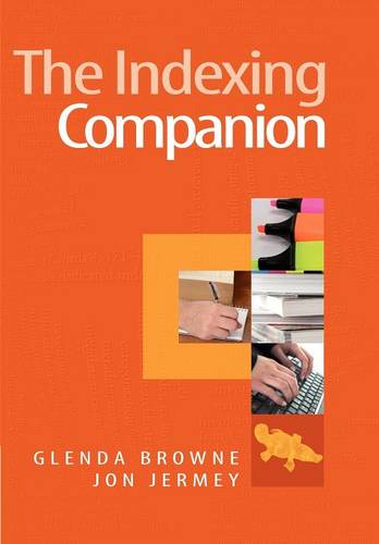 The Indexing Companion  by Glenda Browne (Indexer) at Abbey's Bookshop, 
