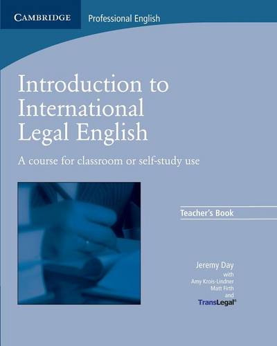 Introduction to International Legal English Teachers Book PRICE ONLY WHILE STOCK LASTS  by Jeremy Day at Abbey's Bookshop, 