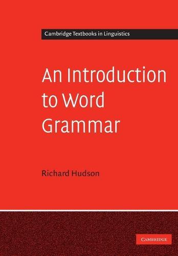 An Introduction to Word Grammar  by Richard Hudson (University College London) at Abbey's Bookshop, 