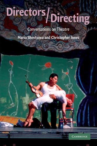 Directors/Directing: Conversations on Theatre  by Maria Shevtsova (Goldsmiths, University of London) at Abbey's Bookshop, 