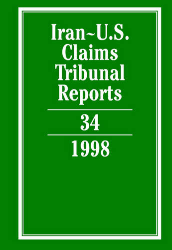 Iran-U.S. Claims Tribunal Reports: Volume 34  by Karen Lee at Abbey's Bookshop, 