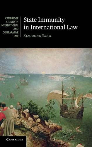 State Immunity in International Law  by Xiaodong Yang at Abbey's Bookshop, 