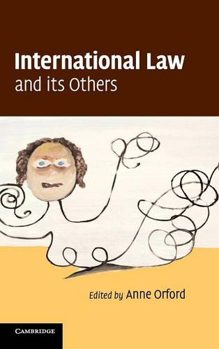 International Law and its Others  by Anne Orford (University of Melbourne) at Abbey's Bookshop, 