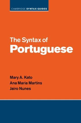 The Syntax of Portuguese  by Mary A. Kato (Universidade Estadual de Campinas, Brazil) at Abbey's Bookshop, 