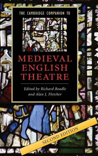 The Cambridge Companion to Medieval English Theatre  by Richard Beadle (University of Cambridge) at Abbey's Bookshop, 