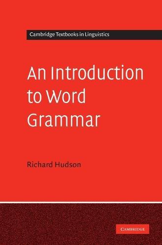 An Introduction to Word Grammar  by Richard Hudson (University College London) at Abbey's Bookshop, 