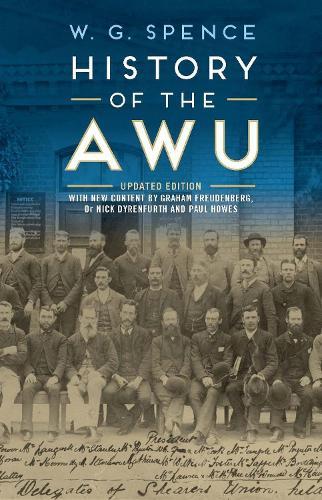 The History of the AWU  by William Guthrie Spence at Abbey's Bookshop, 