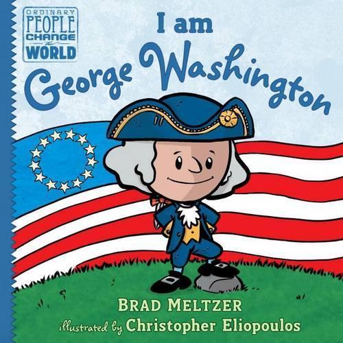 I am George Washington  by Brad Meltzer at Abbey's Bookshop, 